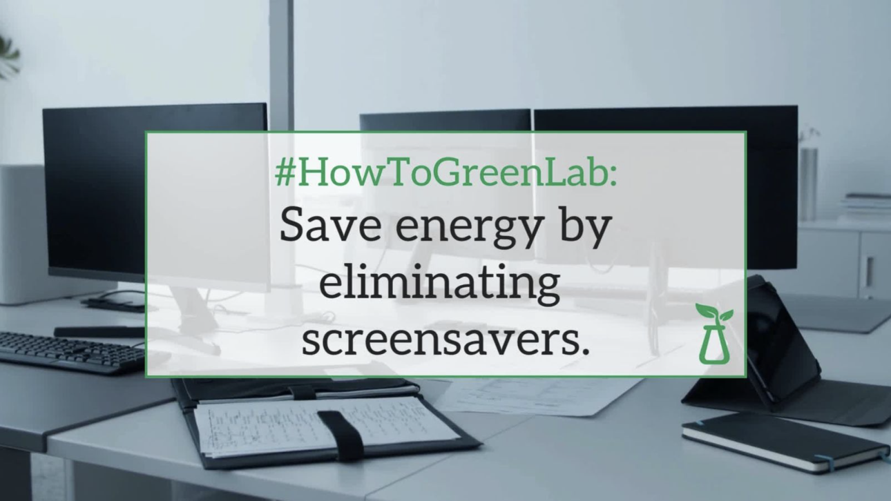 september 2025, save energy by eliminating screensavers
