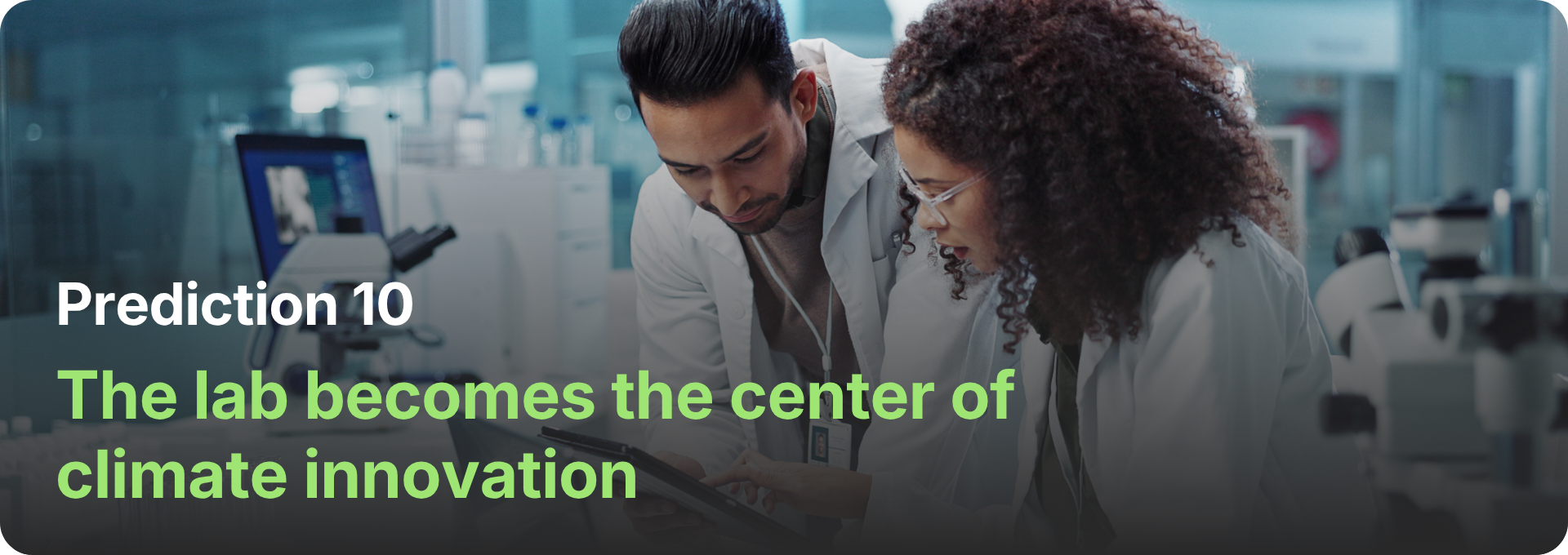 The lab becomes the center of climate innovation